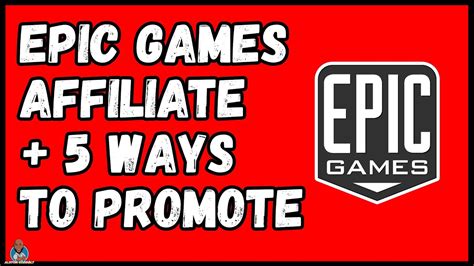 epic games affiliate overview